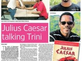 Julius Caesar talking Trini (April 23,&nbsp;2017)